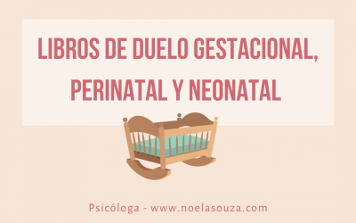 Libros de duelo gestacional, perinatal y neonatal